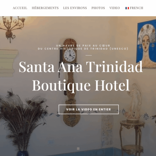 Home page of the Santa Ana Trinidad Boutique Hotel website in Cuba, featuring a refined layout and top-of-the-range design - customised guest house website design.
